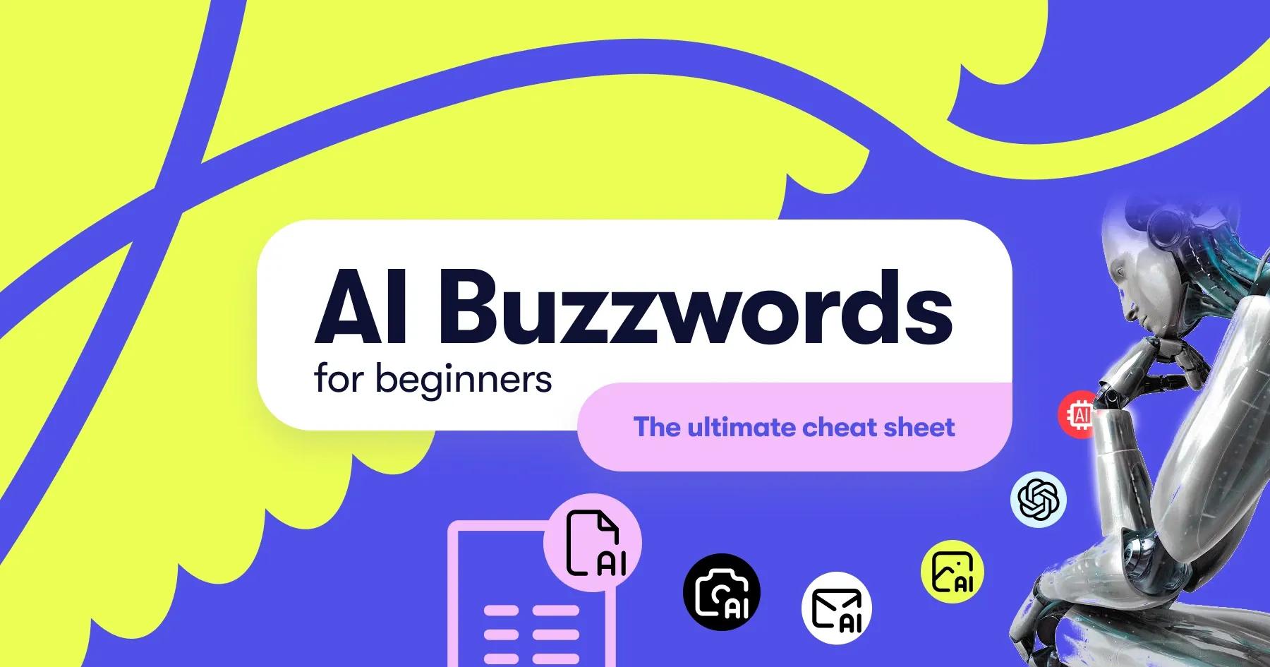AI buzzwords for beginners - terminology cheat sheet