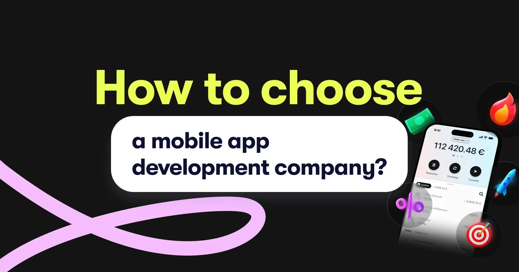 How to choose a mobile app development company?