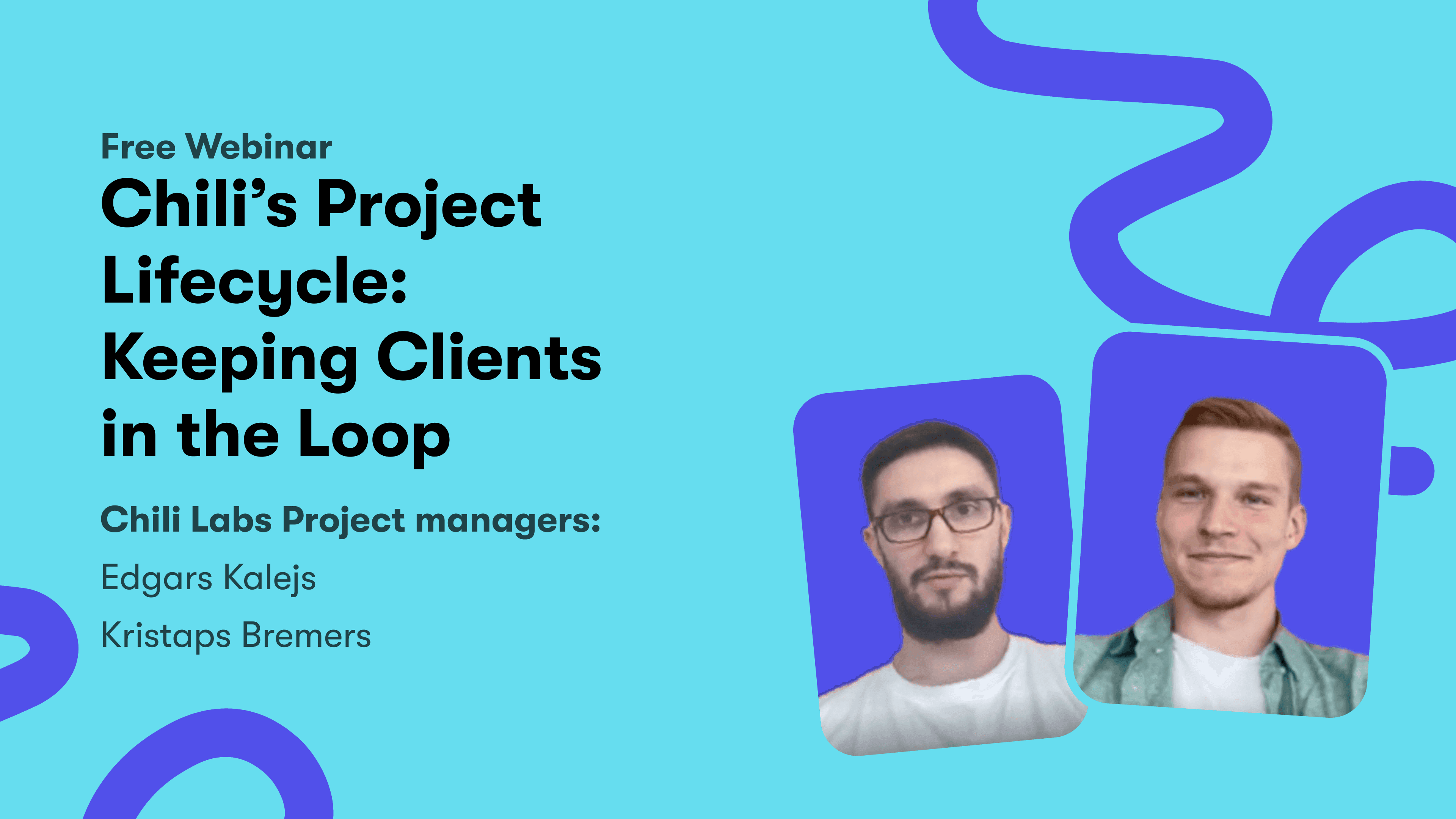 Chili's Project Lifecycle: Keeping Clients in the Loop