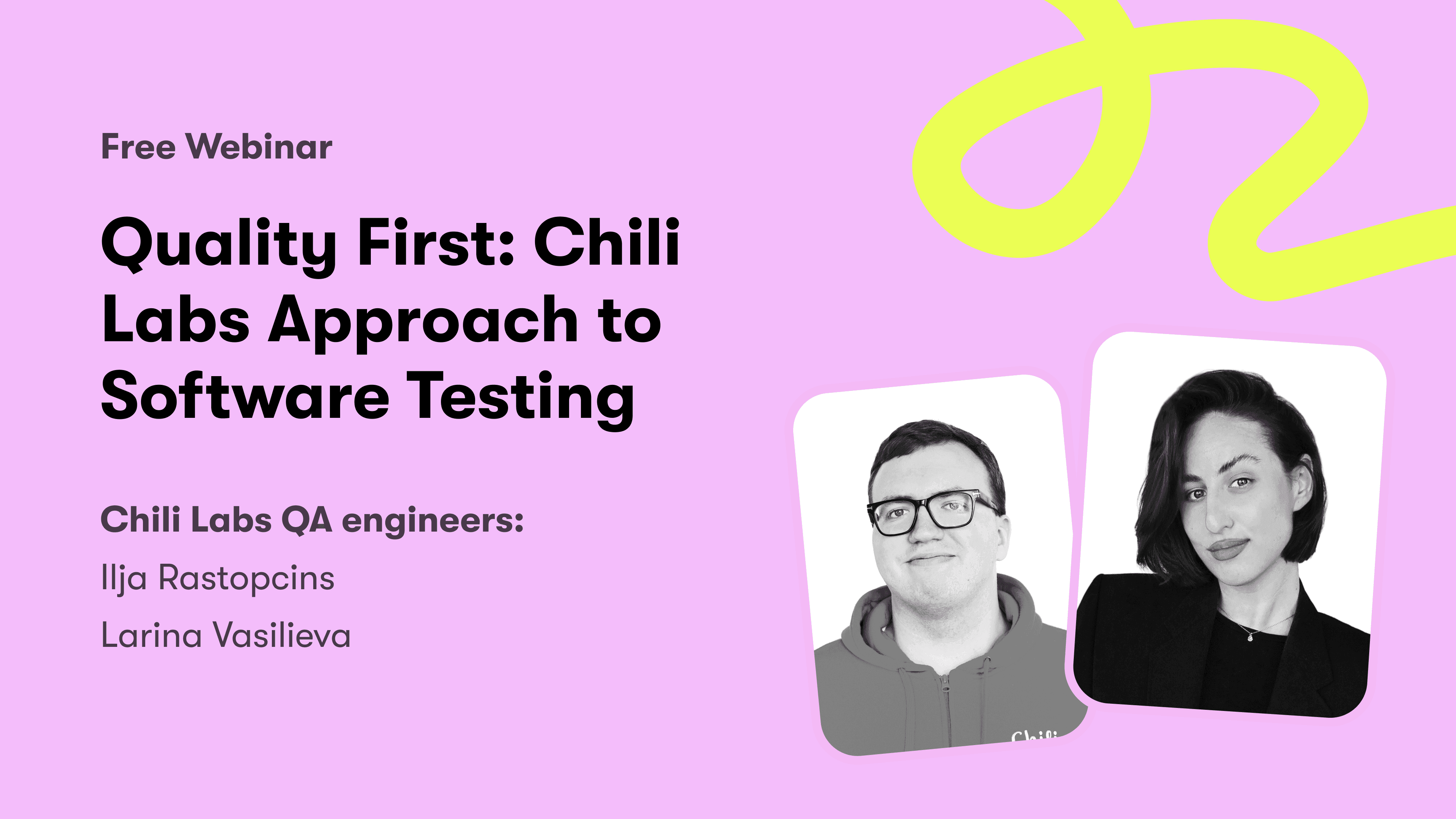 Quality First: Chili Labs Approach to Software Testing | QA Webinar | Chili Labs