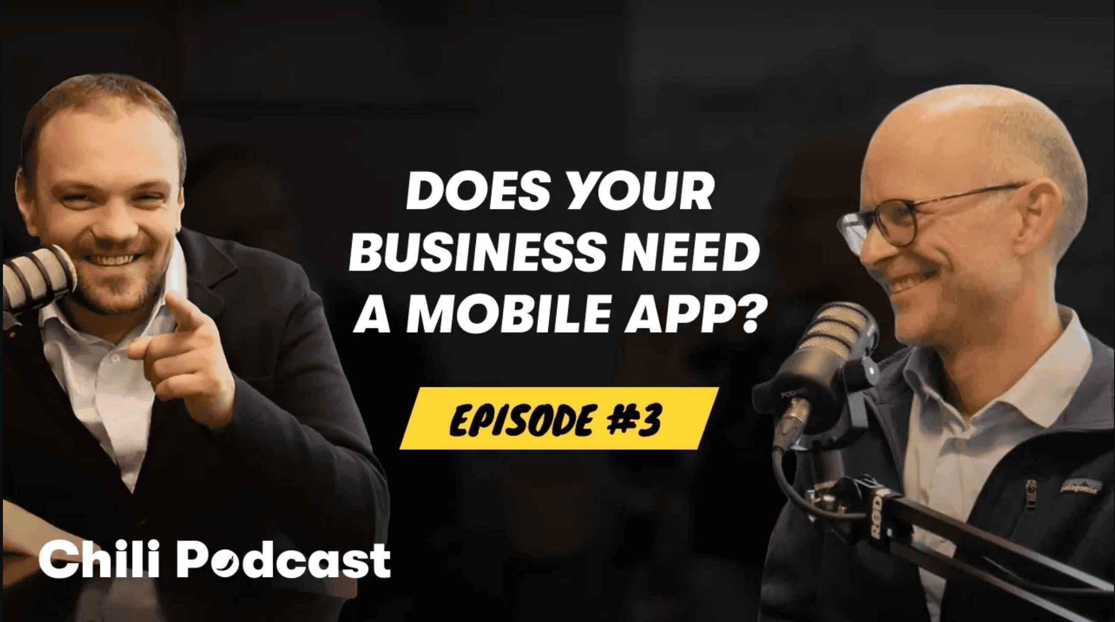 Does your business need a mobile app? | Vyacheslav Kreidikov, Marius Mathiesen | Chili Podcast #3