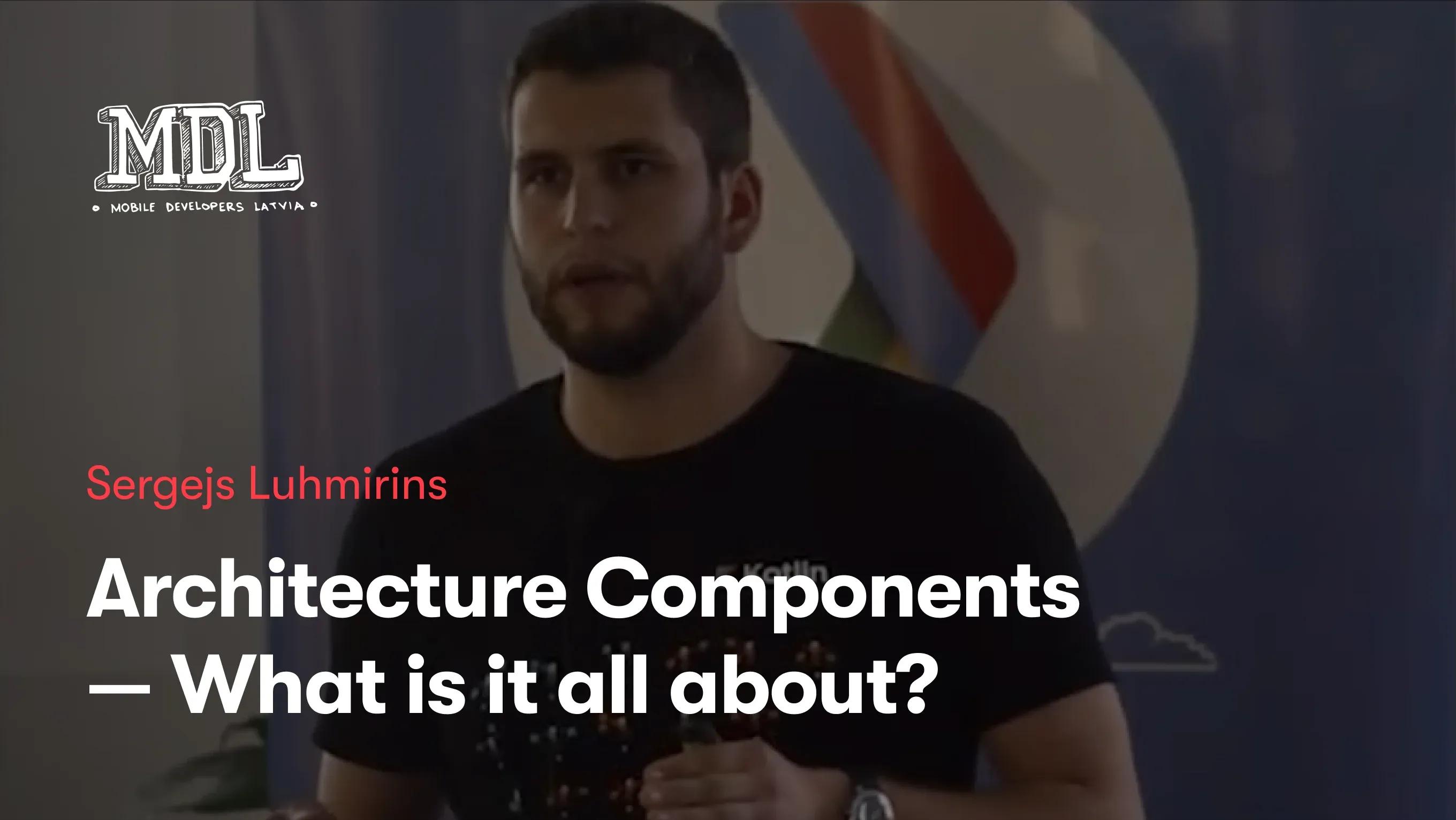 Architecture Components — what is it all about?