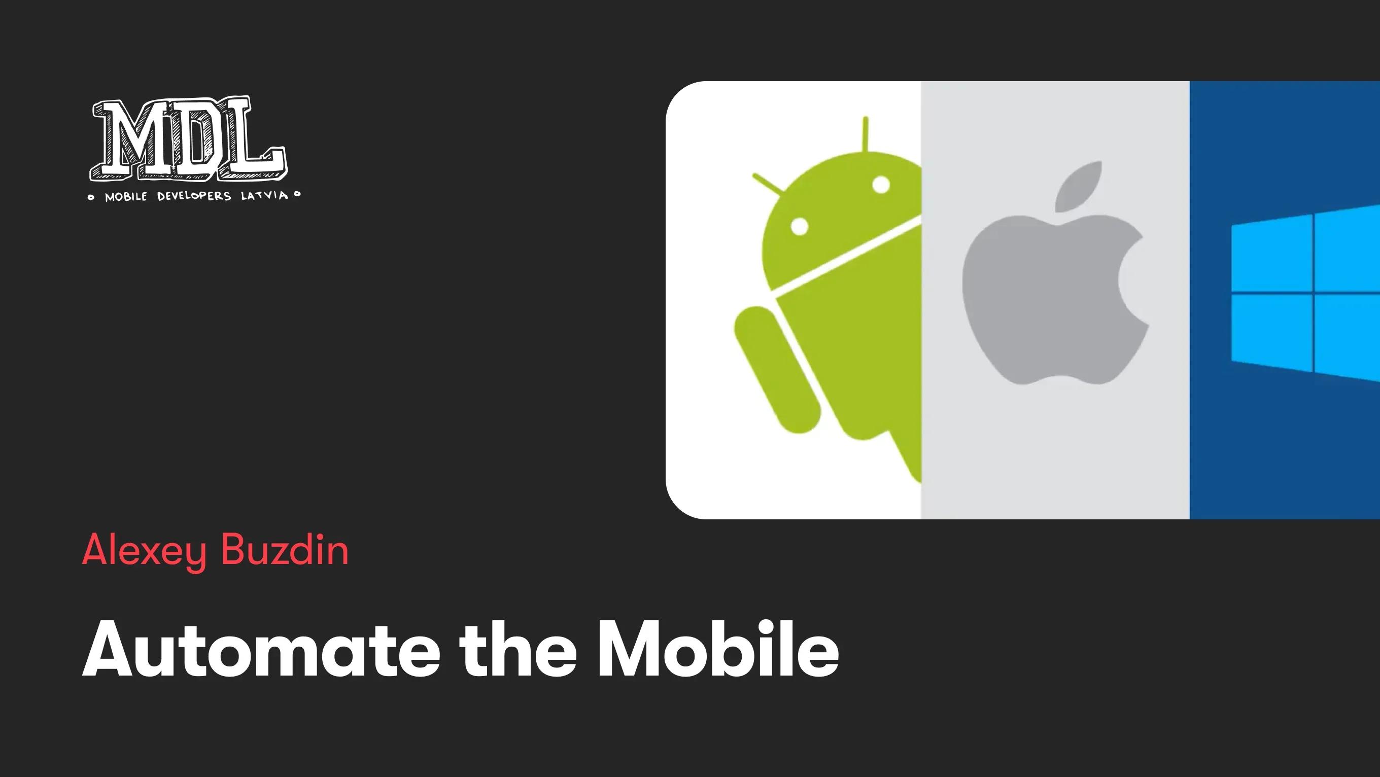 Automate the Mobile