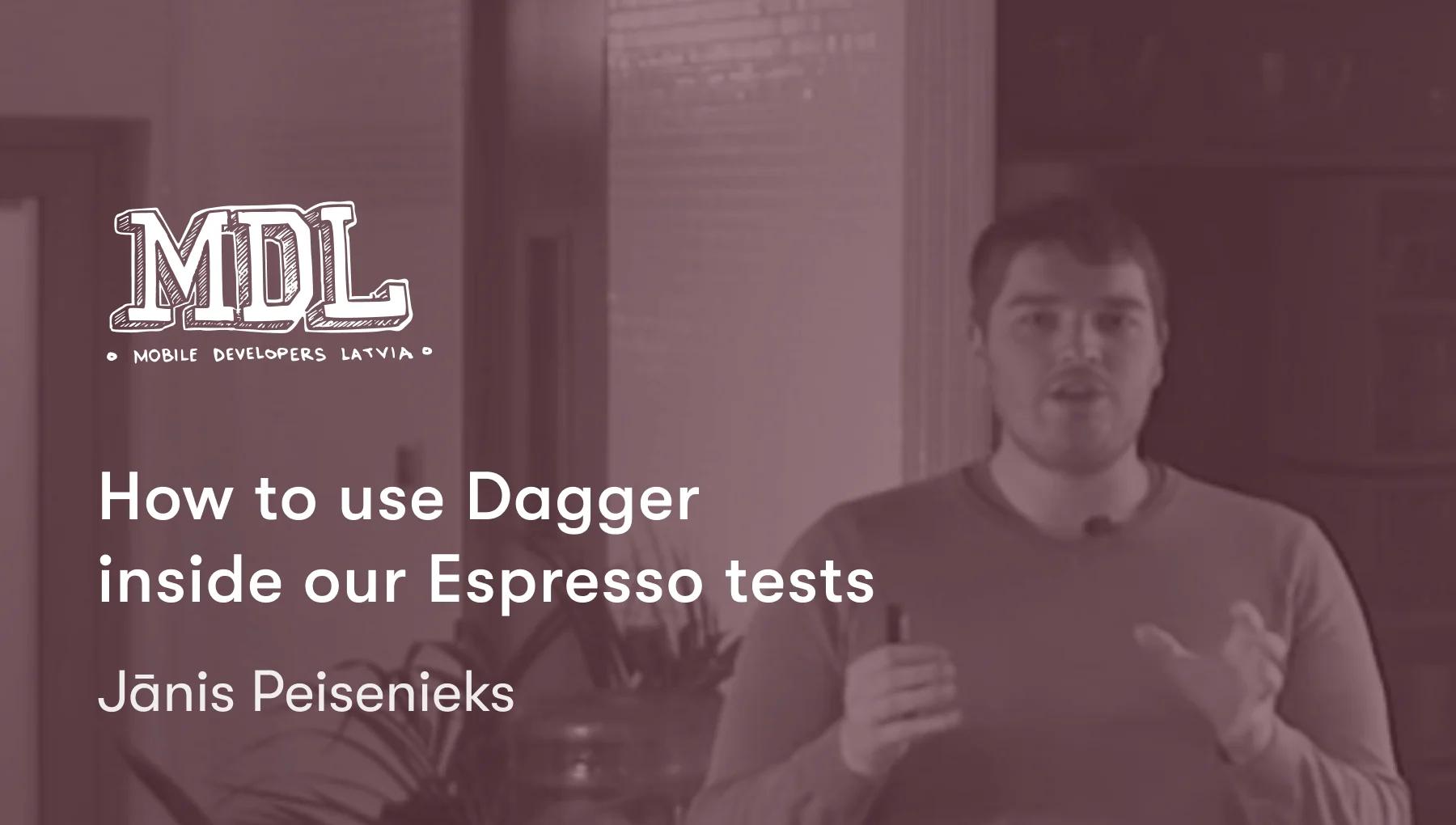 How to use Dagger  inside our Espresso tests