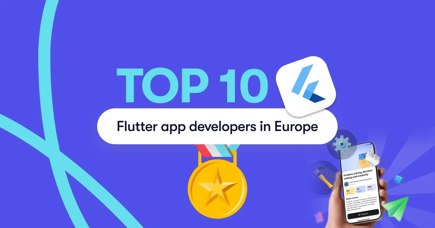 Top 10 Flutter app development companies in Europe
