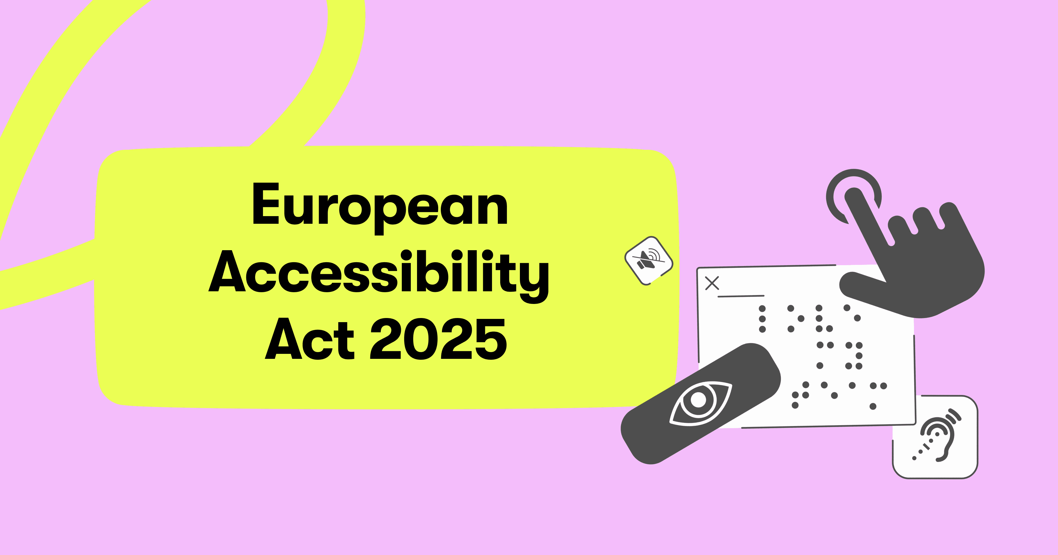 EU Accessibility Act 2025: Actions After Deadline | Chili Labs